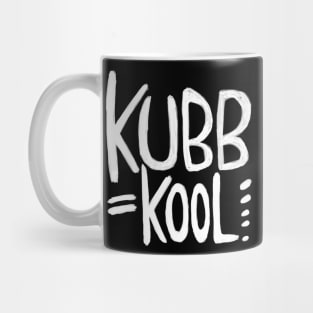 Kubb, Kubb is Kool, for Kubb Game Mug